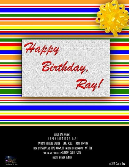 Постер Happy Birthday, Ray!