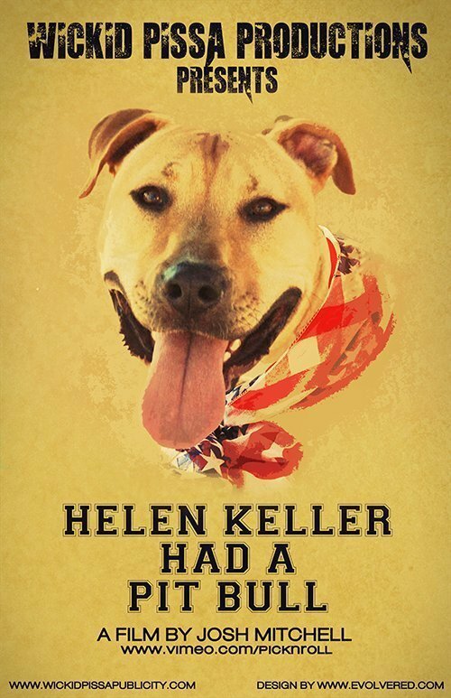 Постер Helen Keller Had a Pitbull
