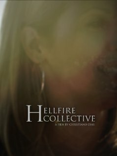 Hellfire Collective скачать фильм торрент