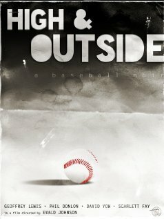 Постер High & Outside: a baseball noir