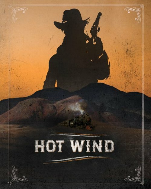 Постер Hot Wind