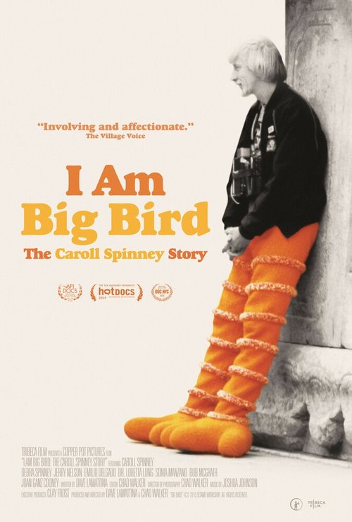 Постер I Am Big Bird: The Caroll Spinney Story