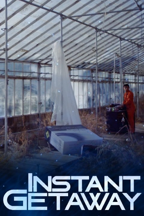 Постер Instant Getaway