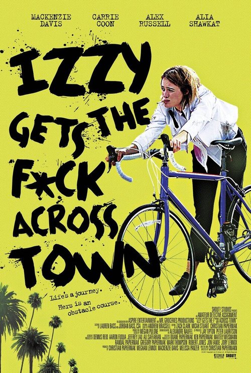 Постер Иззи прётся через город