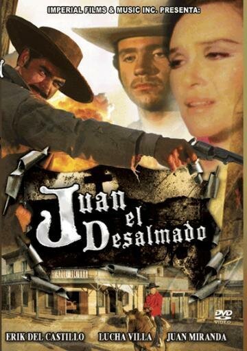 Постер Juan el desalmado