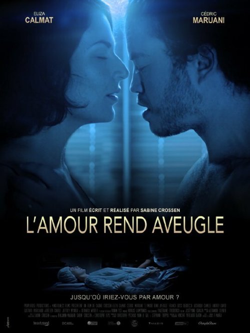 Постер L'amour rend aveugle