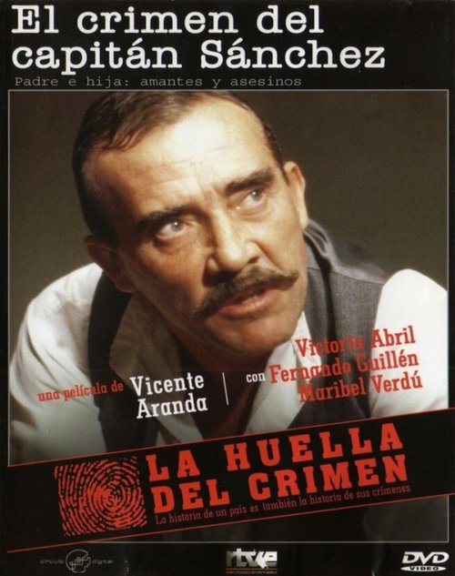 Постер La huella del crimen: El crimen del Capitán Sánchez