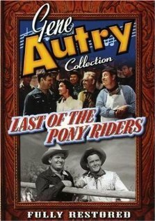 Постер Last of the Pony Riders