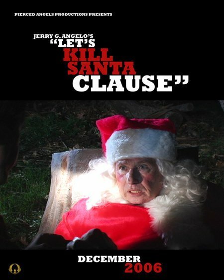 Постер Let's Kill Santa Claus...