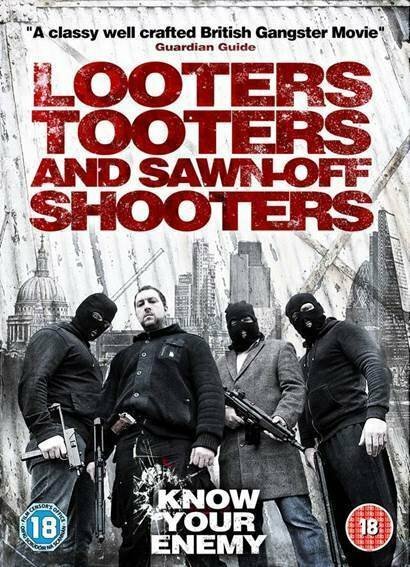 Постер Looters, Tooters and Sawn-Off Shooters