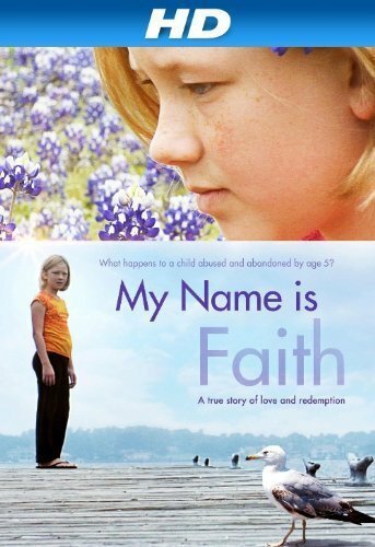 Постер My Name Is Faith