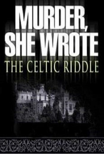 Постер Она написала убийство: Загадка кельтов