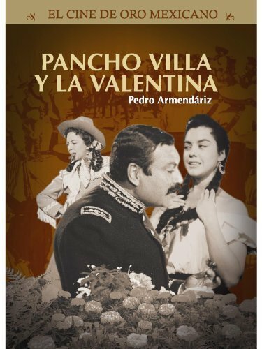 Постер Pancho Villa y la Valentina