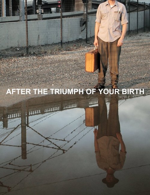 Постер После триумфа твоего рождения