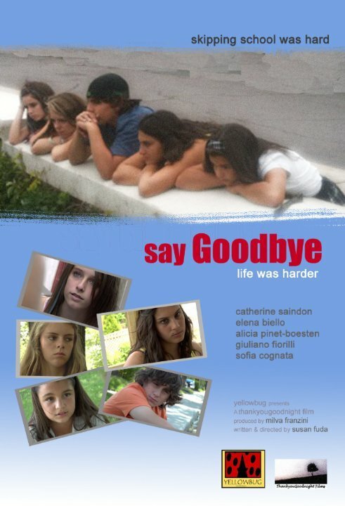 Постер Say Goodbye