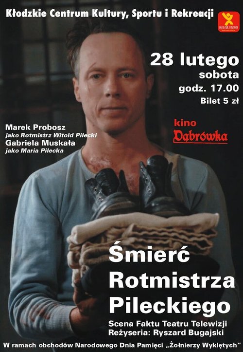 Постер Smierc rotmistrza Pileckiego