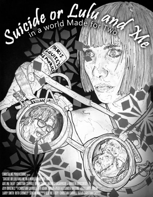 Постер Suicide or Lulu and Me in a World Made for Two