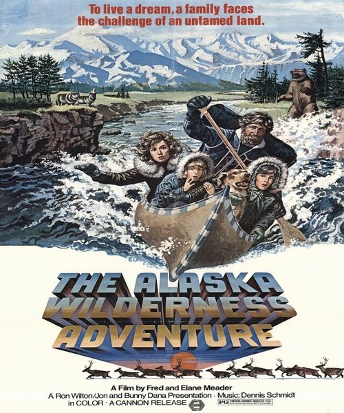 Постер The Alaska Wilderness Adventure