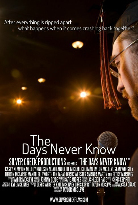 Постер The Days Never Know