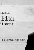 Постер The Editor: A Man I Despise