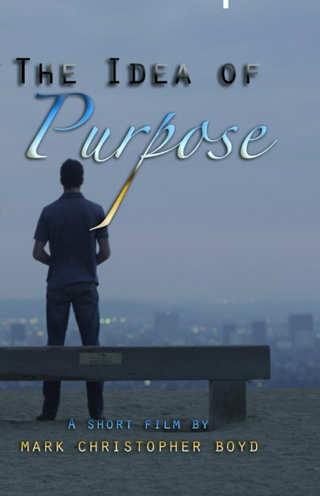 Постер The Idea of Purpose