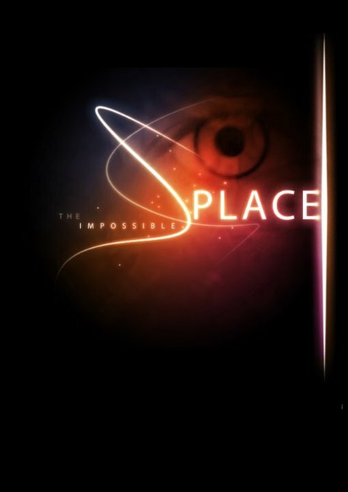 Постер The Impossible Place