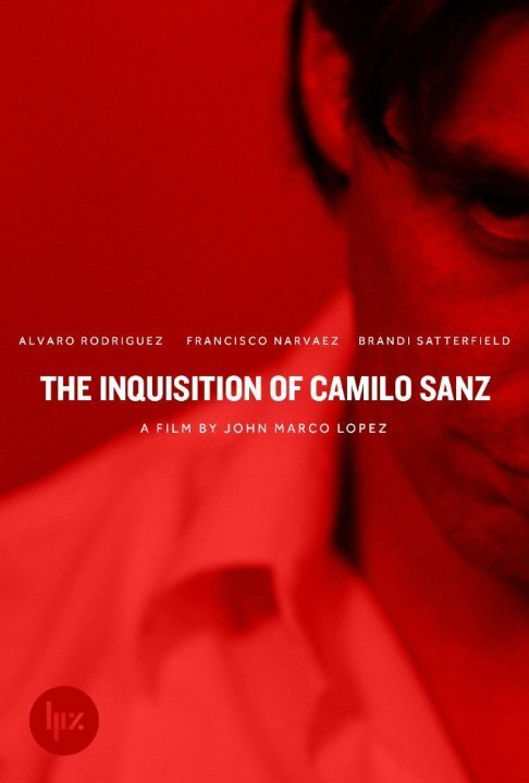 Постер The Inquisition of Camilo Sanz