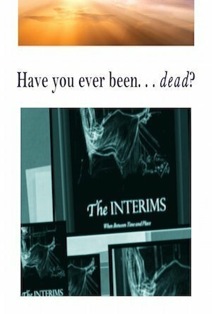 Постер The Interims: When Between Time & Place