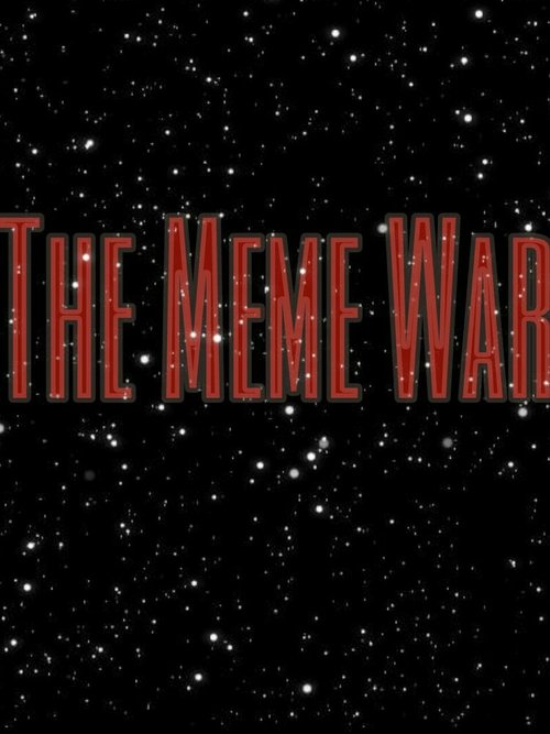 The Meme War скачать фильм торрент