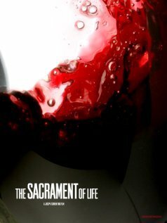 Постер The Sacrament of Life