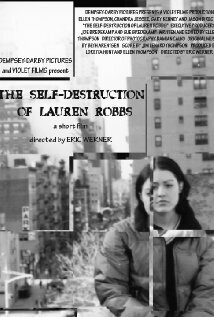 Постер The Self-Destruction of Lauren Robbs