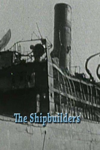 Постер The Shipbuilders