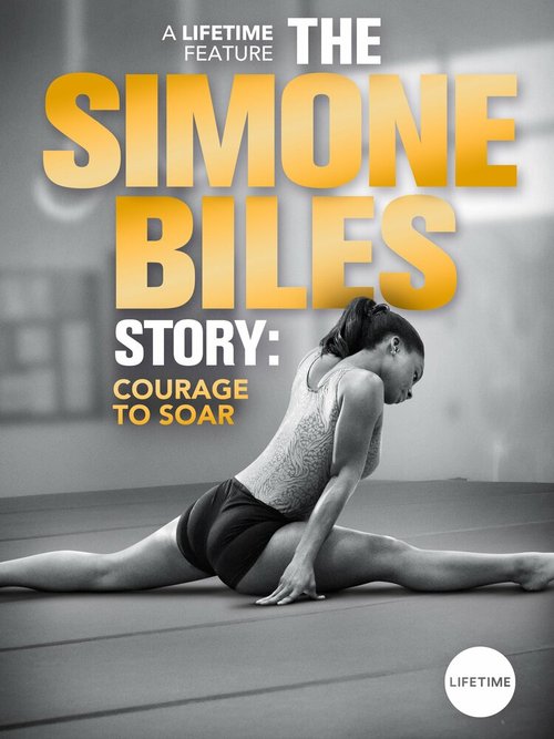 The Simone Biles Story: Courage to Soar скачать фильм торрент