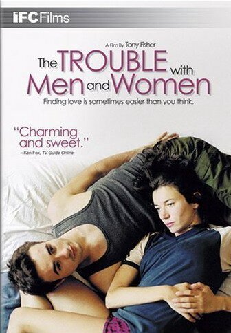 Постер The Trouble with Men and Women