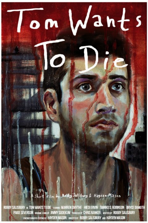 Постер Tom Wants to Die