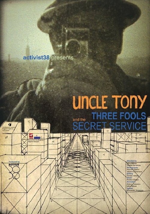 Постер Uncle Tony, Three Fools and the Secret Service