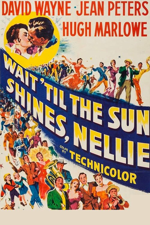 Постер Wait Till the Sun Shines, Nellie