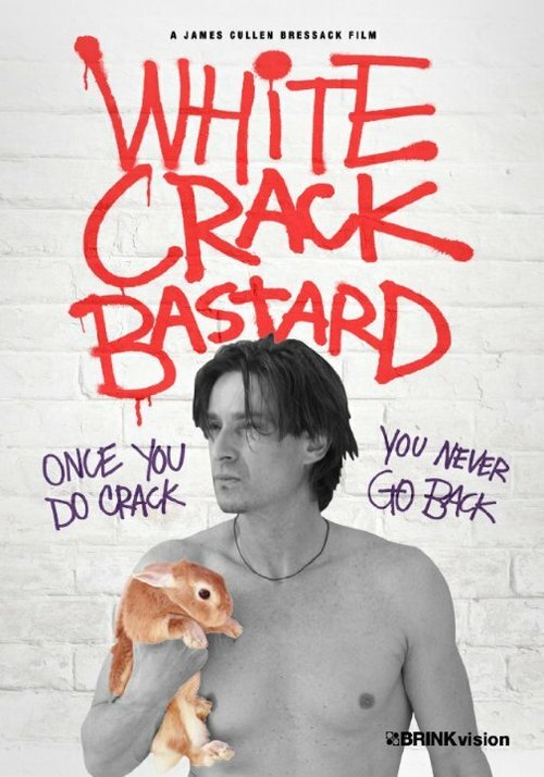 Постер White Crack Bastard