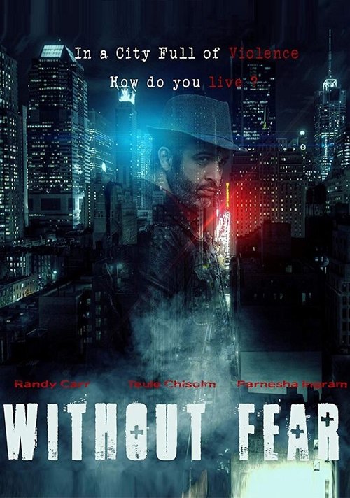 Without Fear скачать фильм торрент