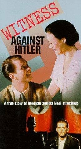 Постер Witness Against Hitler
