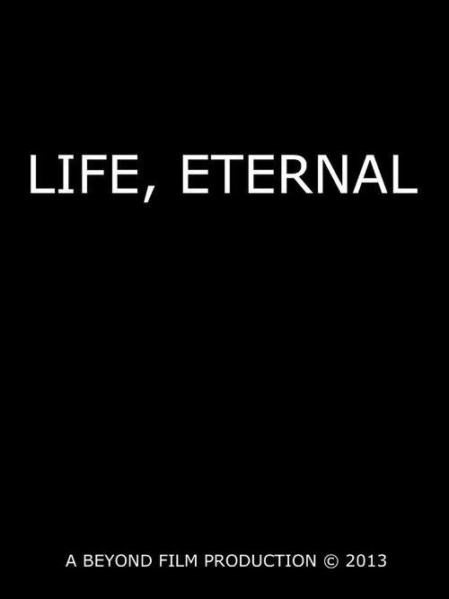 Постер Жизнь, вечность