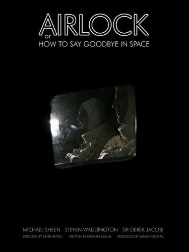 Airlock, or How to Say Goodbye in Space скачать фильм торрент