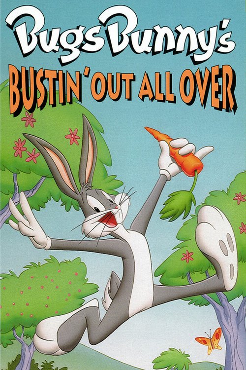 Постер Bugs Bunny's Bustin' Out All Over