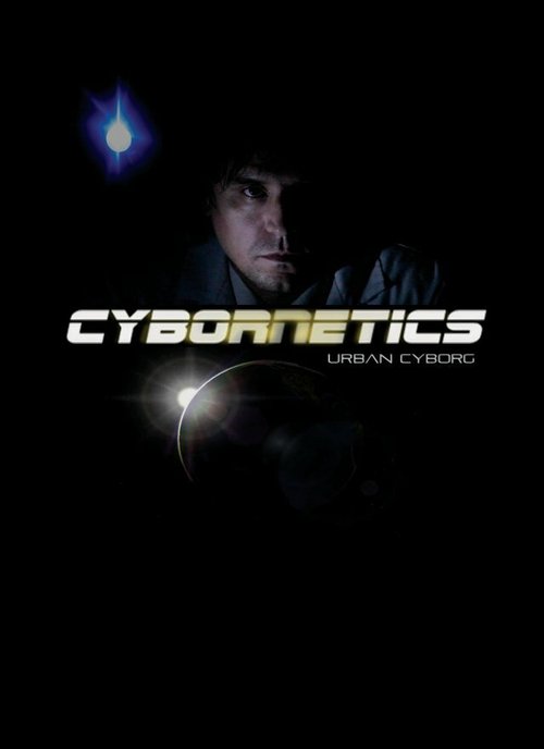 Постер Cybornetics: Urban Cyborg