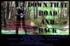 Постер Down That Road and Back
