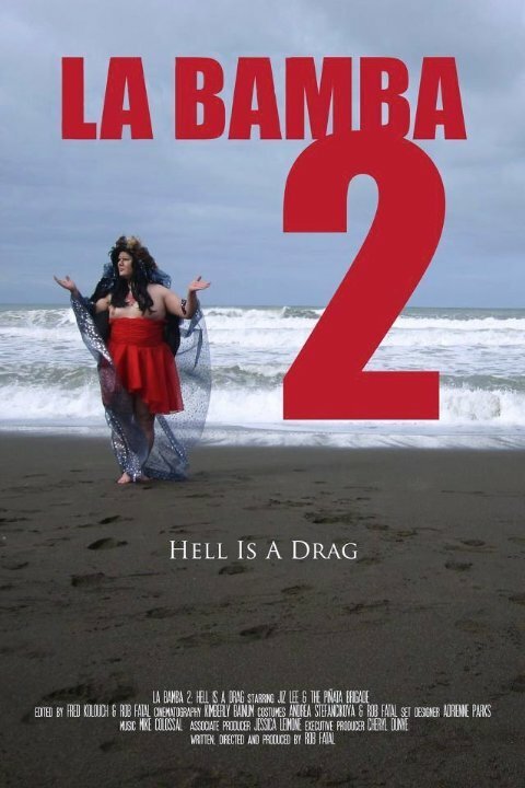 Постер La Bamba 2: Hell Is a Drag
