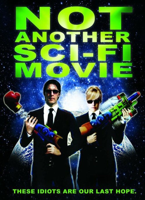 Постер Not Another Sci-Fi Movie