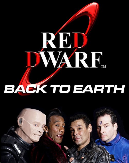 Постер Red Dwarf: Back to Earth