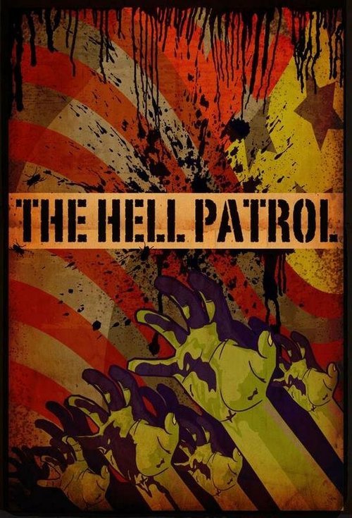 Постер The Hell Patrol