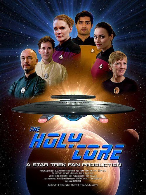 Постер The Holy Core - A Star Trek Fan Production